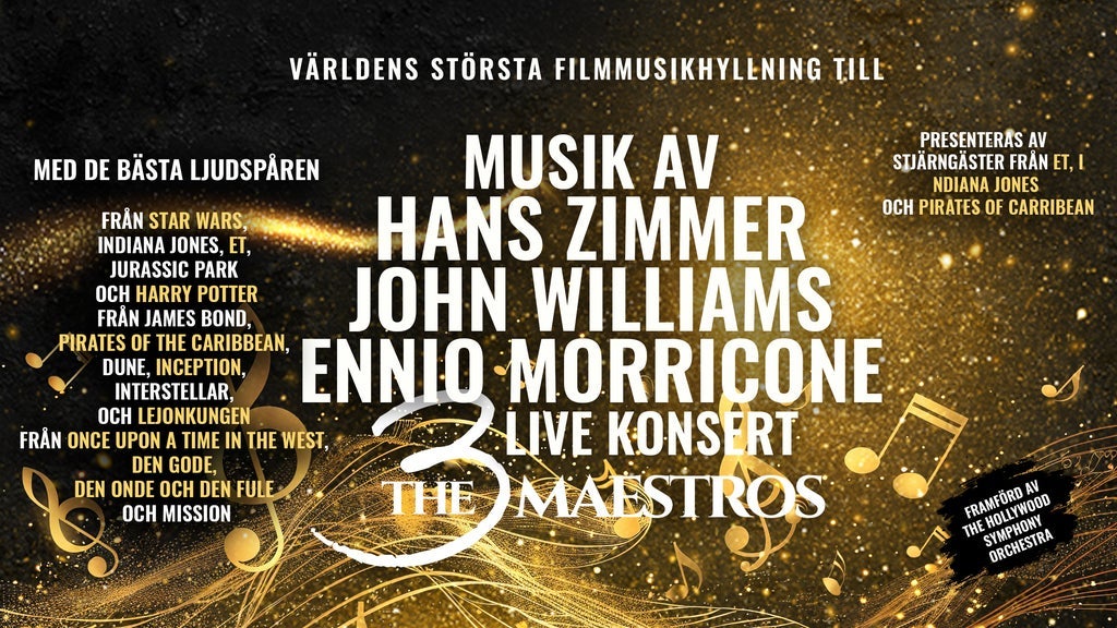 The 3 Maestros – The Music of Zimmer, Morricone and Williams