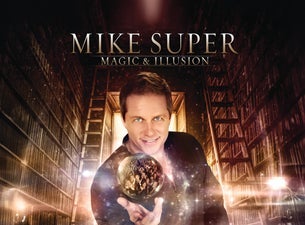 Mike Super - Magic & Illusion