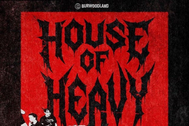 Presales to house of heavy: members use these when buying pre-sale tickets