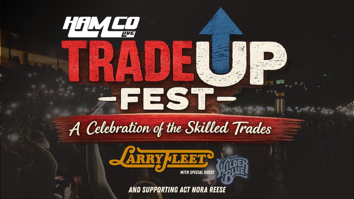 TradeUp Fest feat. Larry Fleet
