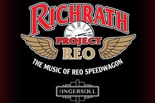 Richrath Project 3:13 - The Music of REO Speedwagon at The