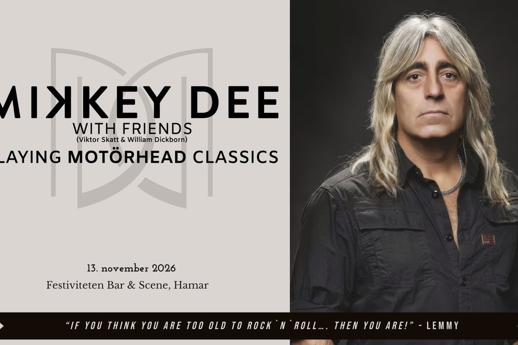 Mikkey Dee with friends - Ny dato: 13.11.26