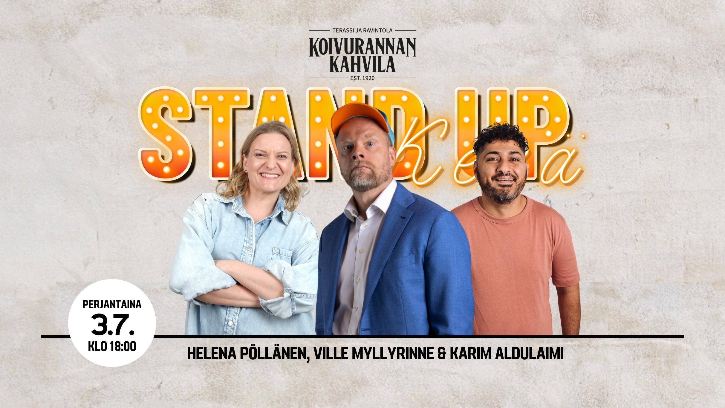 Ville Myllyrinne, Helena Pöllänen & Karim Aldulaimi - Stand up show