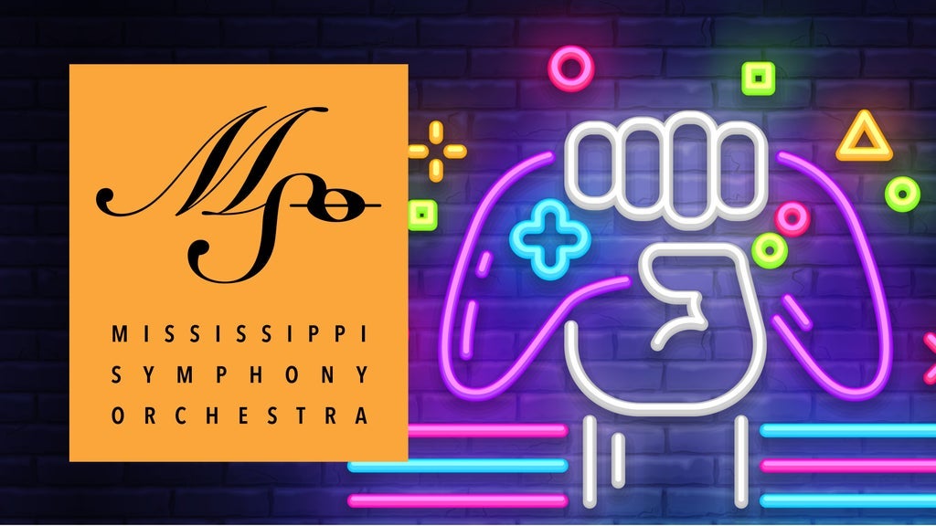 Mississippi Symphony Orchestra: Video Games Live