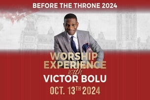 Worship Experience with Victor Bolu - Before The Throne 2024