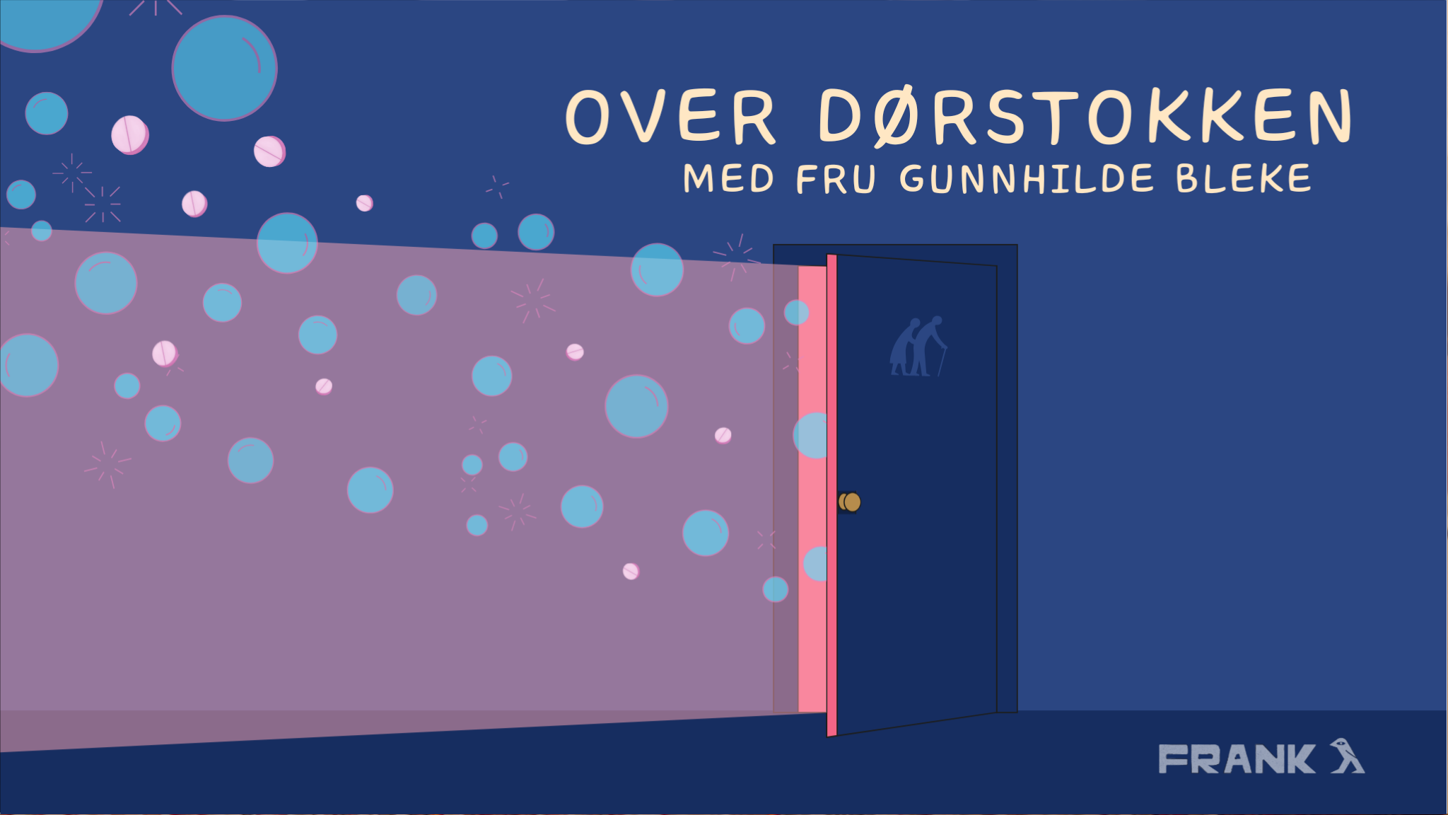 FRANK produksjoner: Over Dørstokken med Fru Gunnhilde Bleke