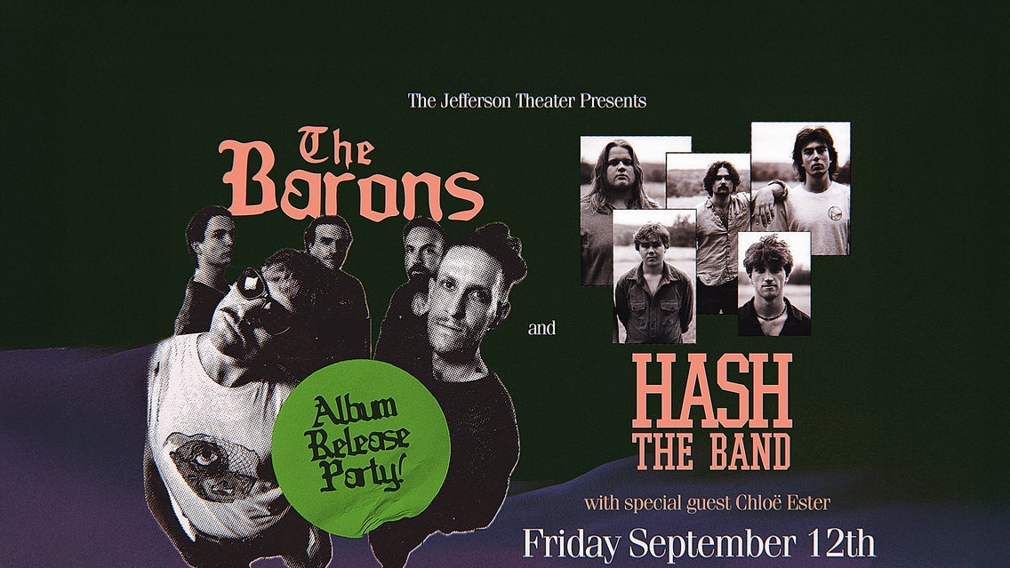 The Barons and HASH the Band with Chloë Ester
