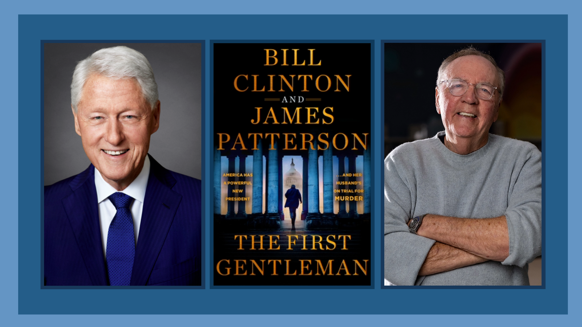 Bill Clinton and James Patterson: The First Gentleman 