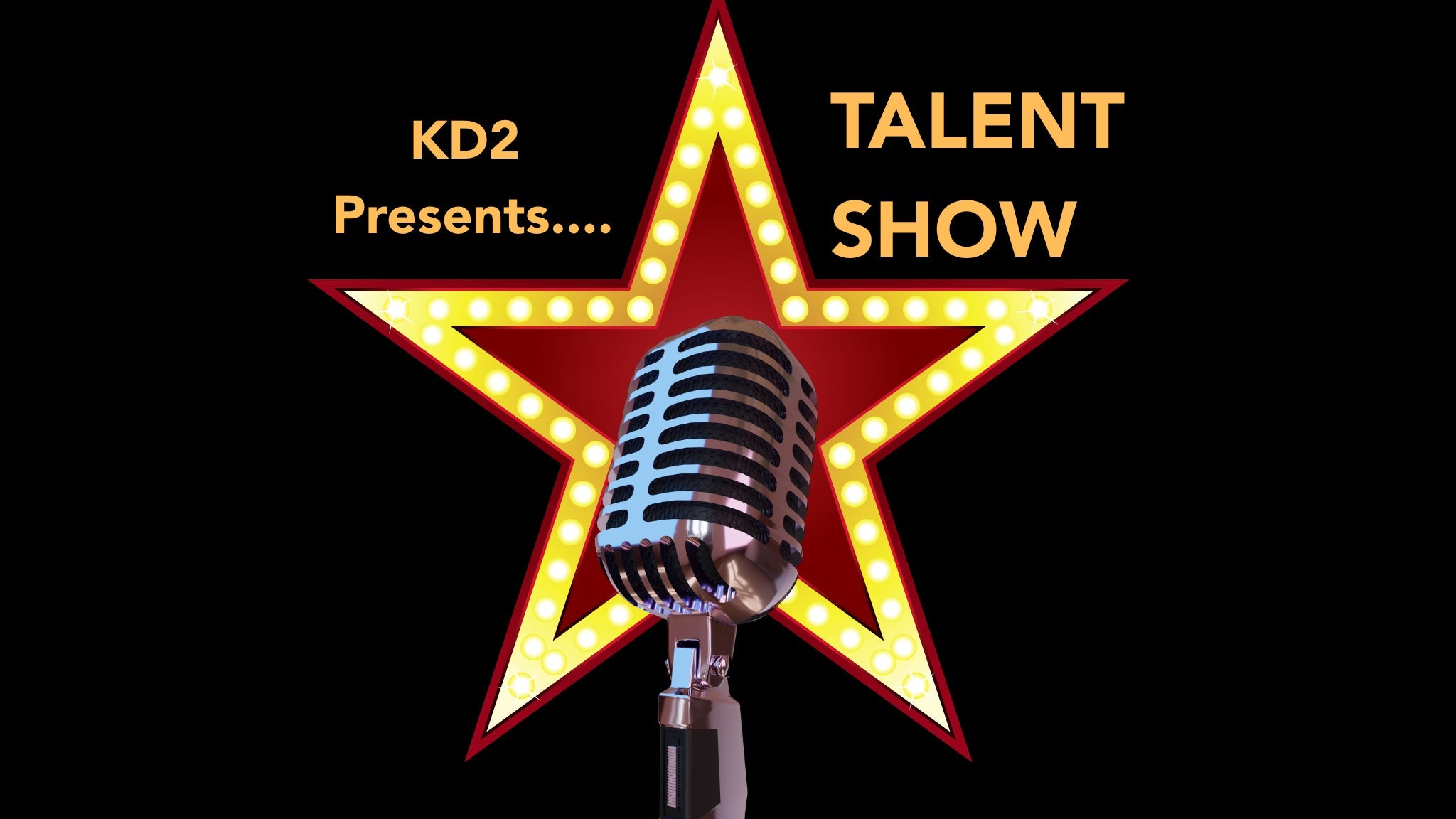 KD2 Presents Talent Show
