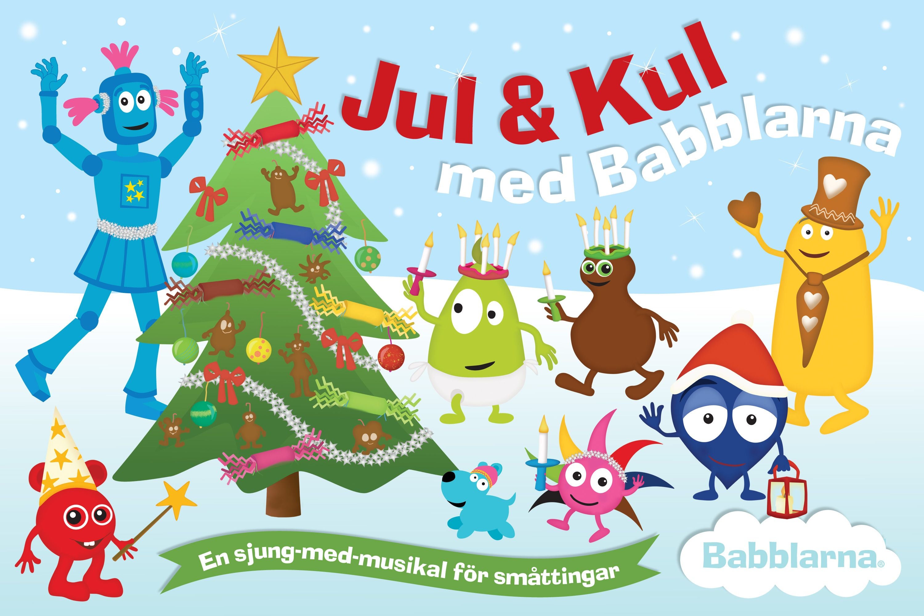 Jul & Kul med Babblarna