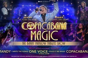 Copacabana Magic: the Barry Manilow Show