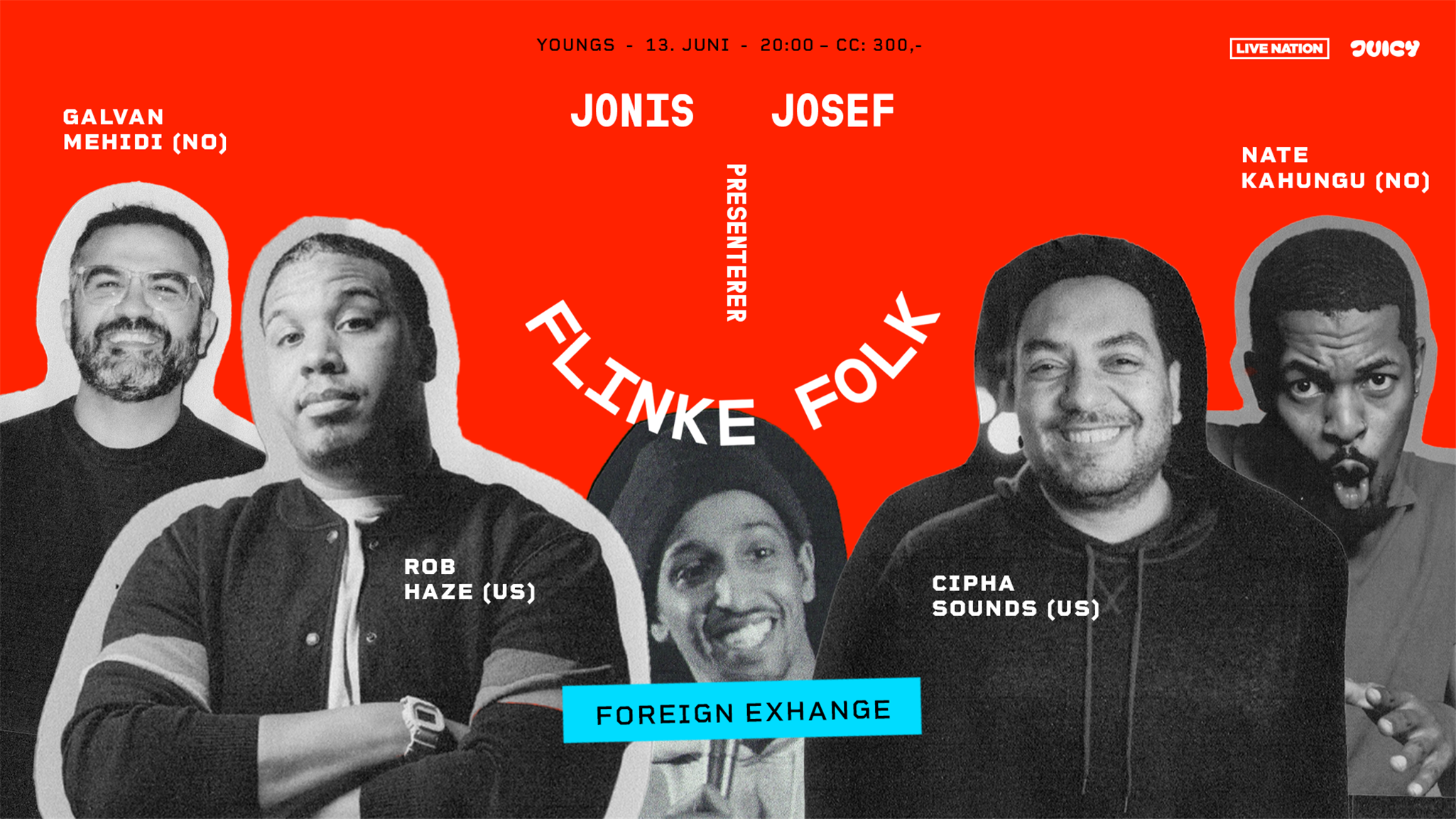 JONIS JOSEF PRESENTERER: FLINKE FOLK (FOREIGN EXCHANGE)