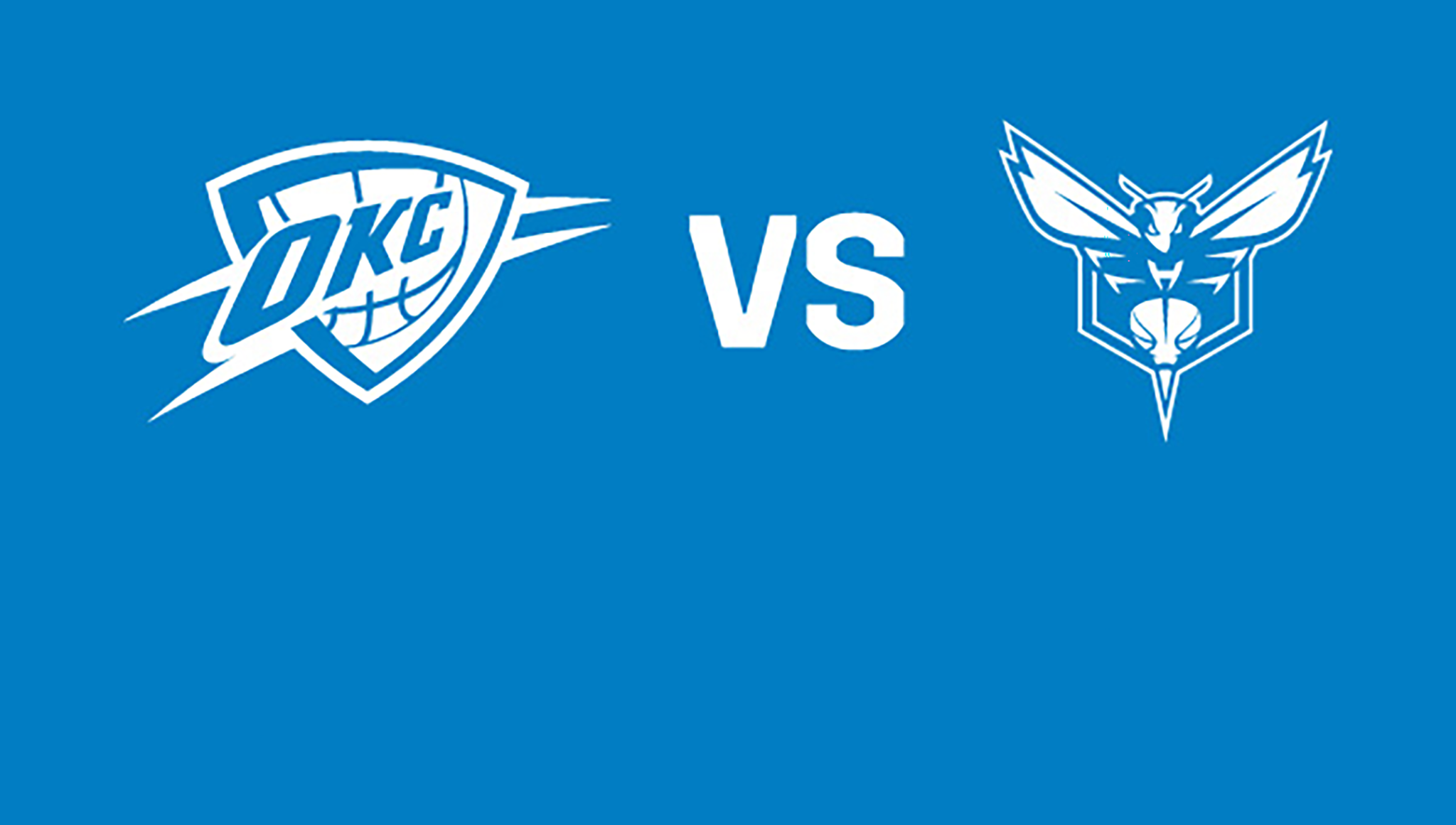 Oklahoma City Thunder vs. Charlotte Hornets
