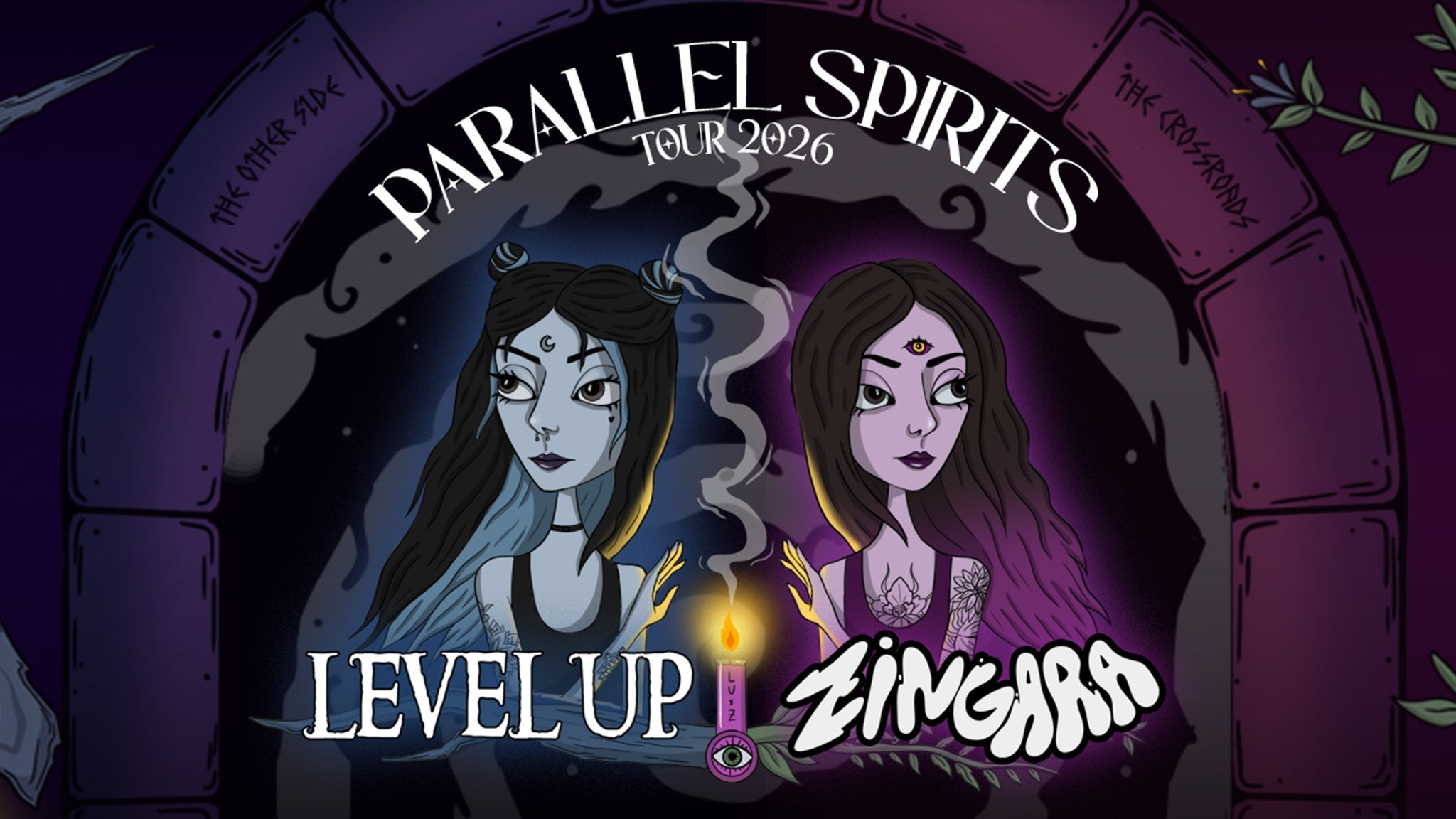 LEVEL UP X ZINGARA - Parallel Spirits 2026 North America Tour - 18+
