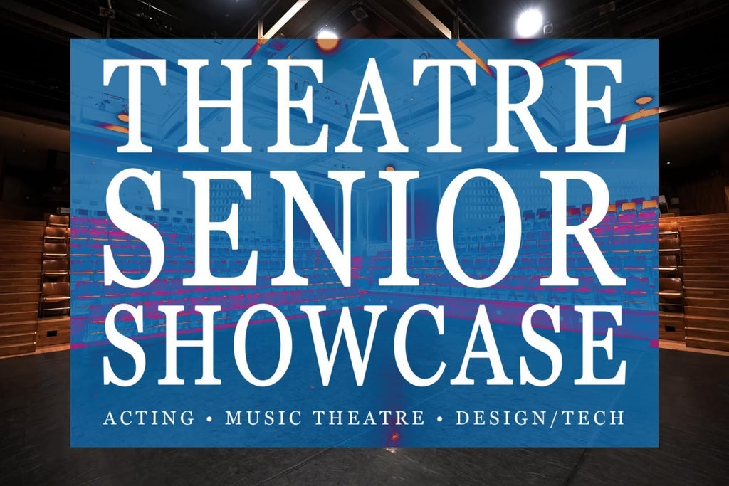 Theatre Senior Showcase — University at Buffalo - Katharine Cornell Theatre