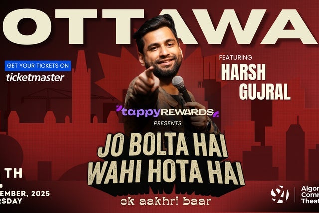 Jo Bolta Hai Wahi Hota Hai | ft. Harsh Gujral | Ottawa Official in Nepean promotional photo for General Sale presale tickets offer