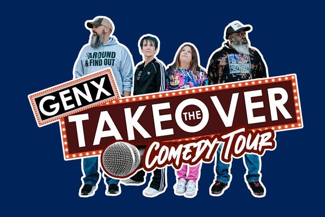 GenX Takeover Comedy Tour presales in North Charleston