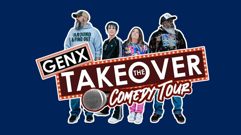 GenX Takeover Comedy Tour