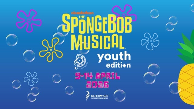 SpongeBob The Musical in Sir Howard Morrison Centre, Rotorua 12/04/2026