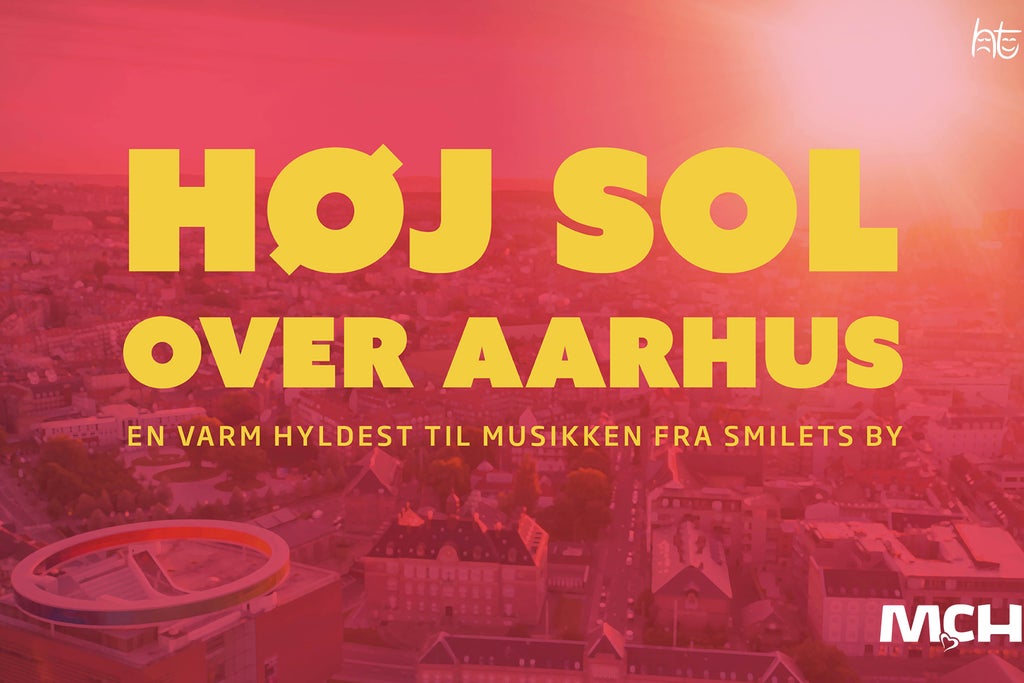 Høj sol over Aarhus show poster