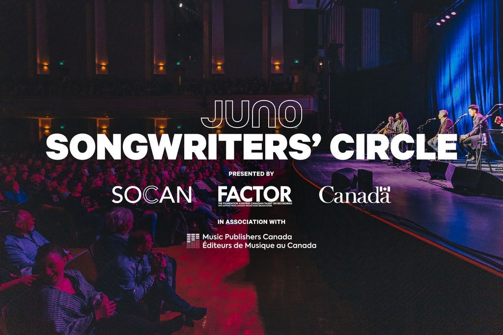 JUNO Songwriters' Circle Presented by SOCAN, FACTOR and MPC