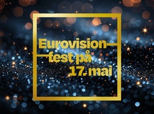 Bilde for arrangement Eurovision-fest på 17. mai!