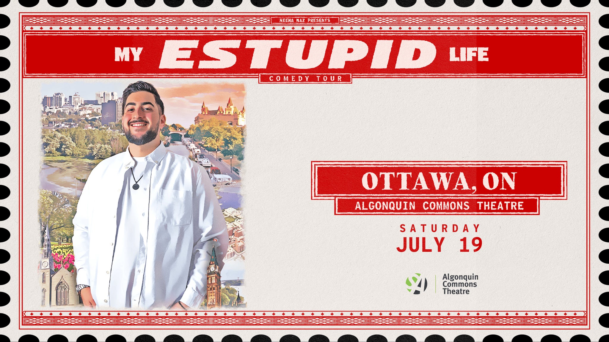 Neema Naz: My Estupid Life Tour