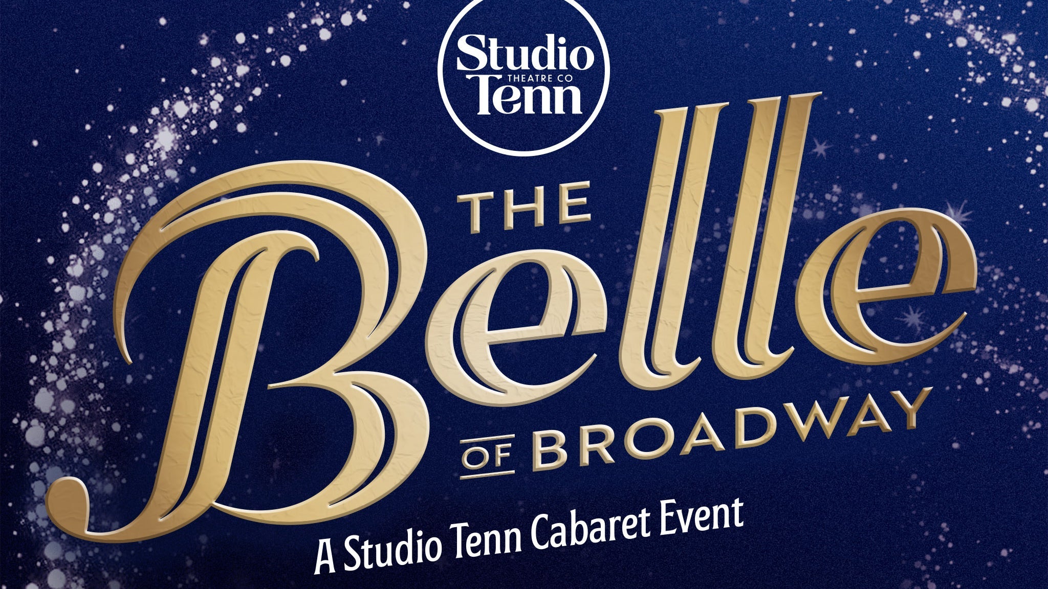 Studio Tenn Presents: The Belle of Broadway