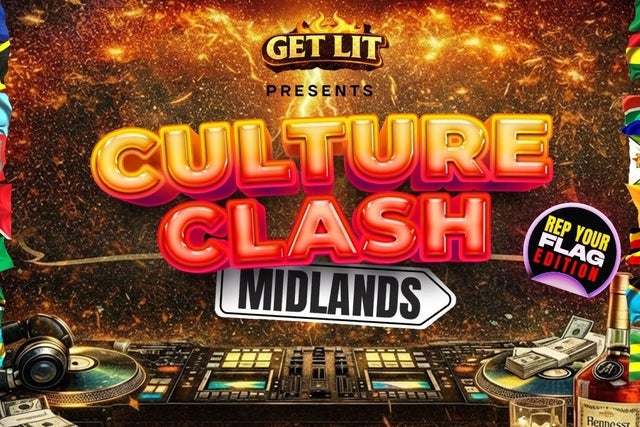 CULTURE CLASH MIDLANDS - REP YOUR FLAG EDITION in Birmingham promotional photo for Priority from O2 presale tickets offer