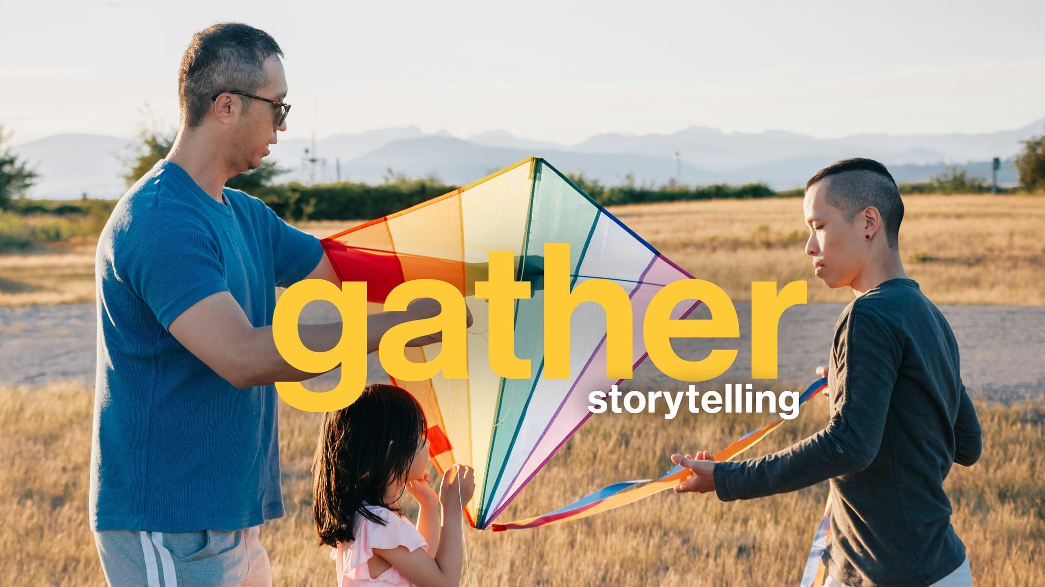 Gather Storytelling - Dads and Father Figures