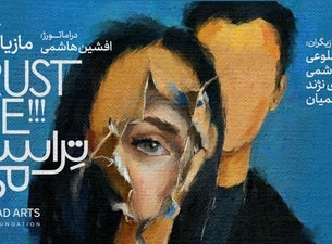 Trust Me!!! A Persian Theatrical Production
