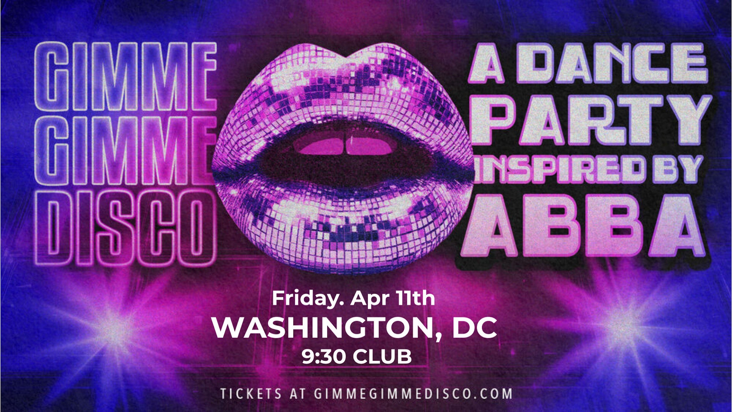 Gimme Gimme Disco: A Dance Party Inspired by ABBA at 9:30 CLUB – Washington DC