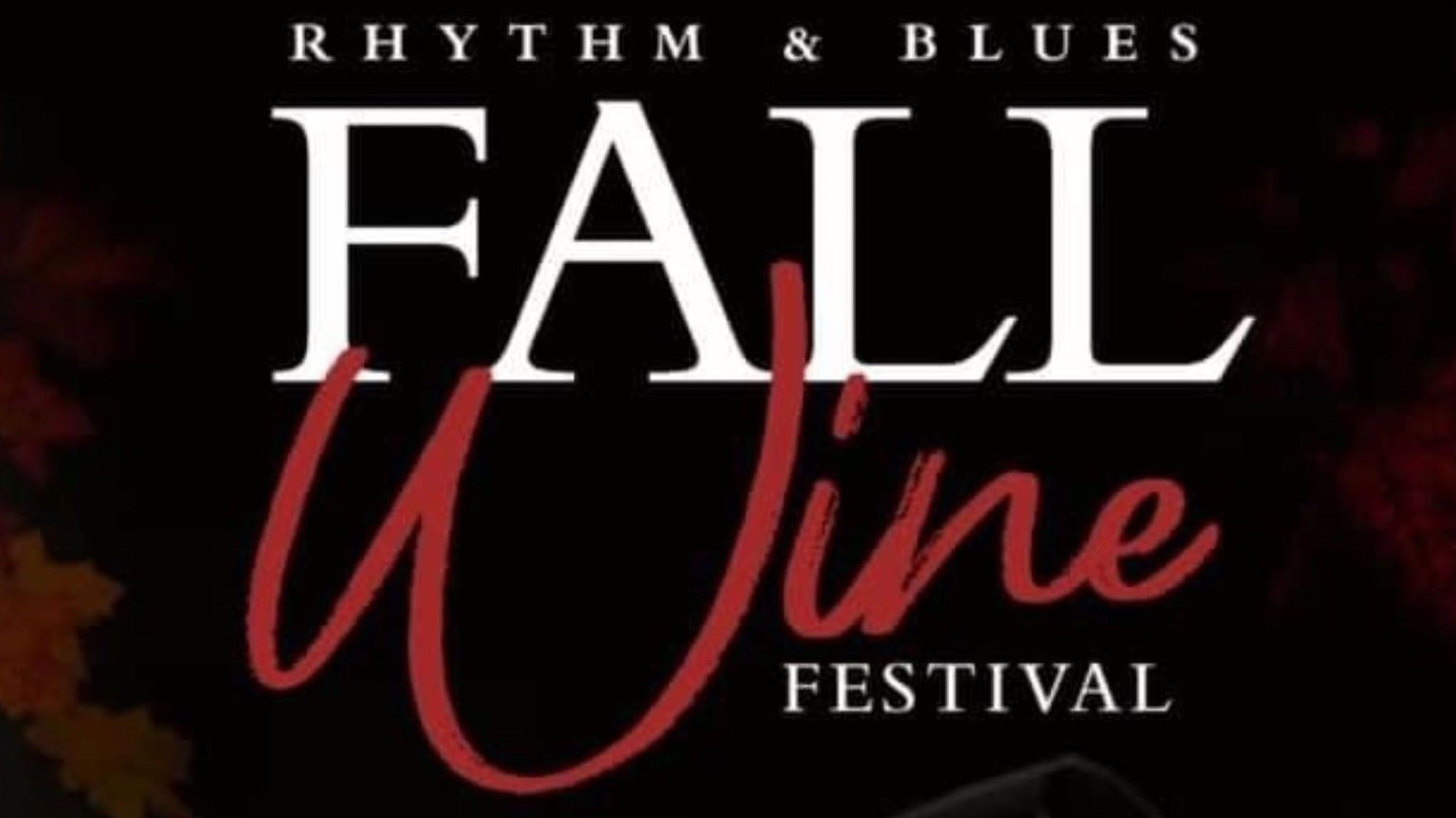 Rhythm & Blues Fall Wine Festival hero