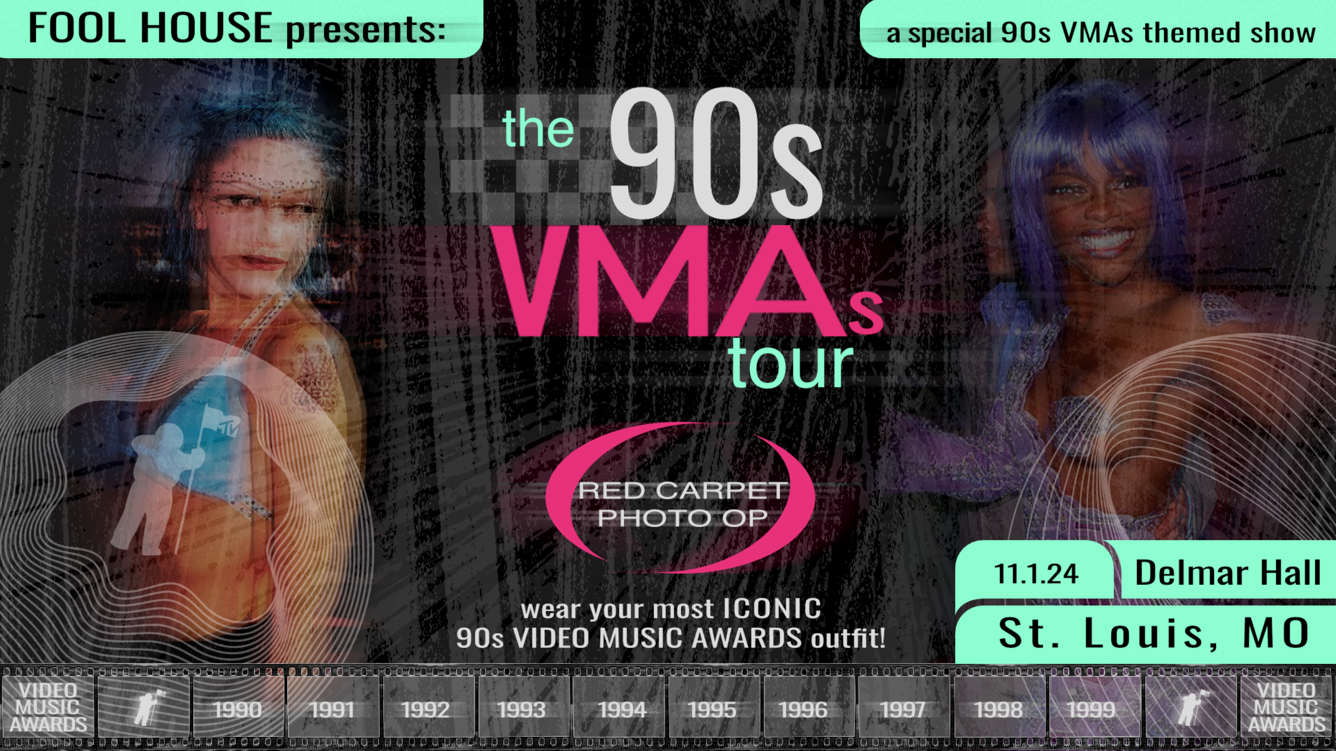 Fool House - The Ultimate 90's Party - VMAs Tour