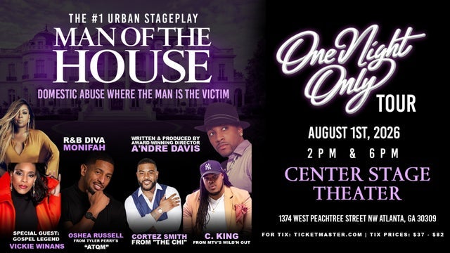 The #1 Urban Stageplay "Man of the House" (Late Show) at Center Stage Theater