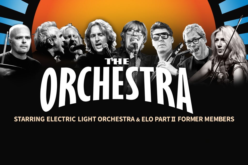 THE ORCHESTRA Starring ELO and ELO Part II Former Members