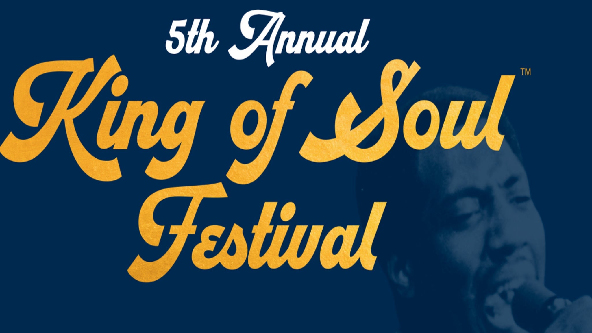 The 5th Annual King of Soul Festival: An Evening of Respect