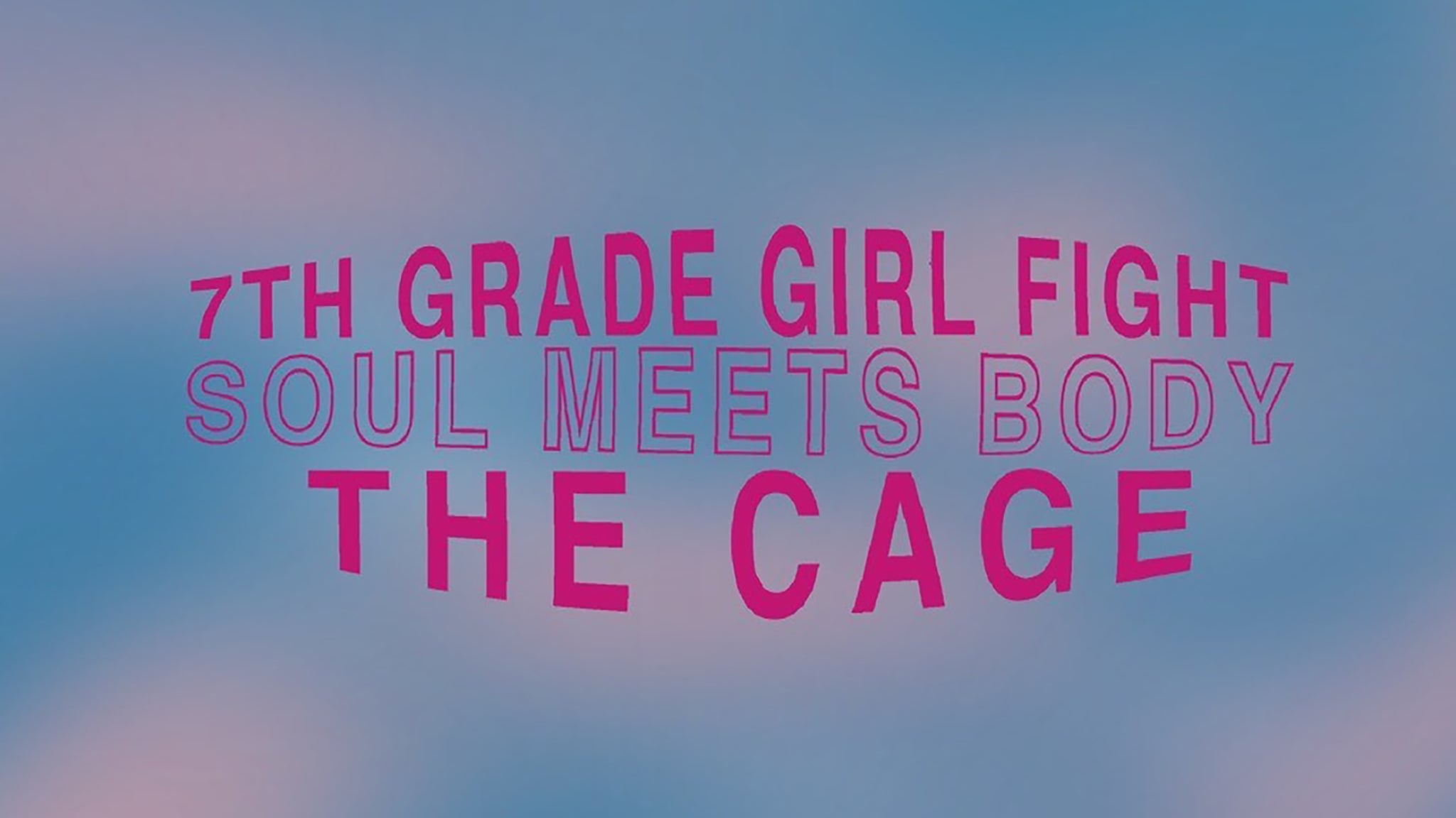 7th Grade Girl Fight with Soul Meets Body and The Cage