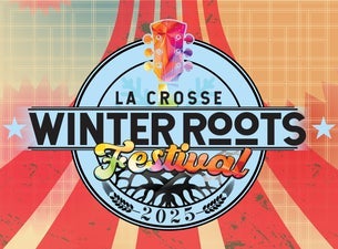 La Crosse Winter Roots Festival