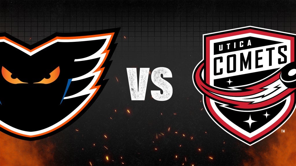 Lehigh Valley Phantoms vs Utica Comets