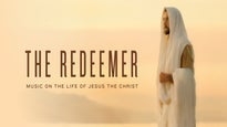 The Redeemer: Music on the Life of Jesus the Christ