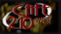 Cafe 210 West Tickets