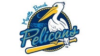 Myrtle Beach Pelicans vs. Fayetteville Woodpeckers