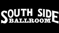 South Side Ballroom Tickets