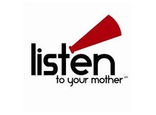 Listen To Your Mother