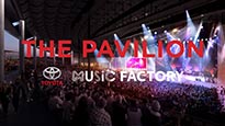 The Pavilion at Toyota Music Factory - Irving | Tickets ...