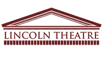 Lincoln Theatre Tickets