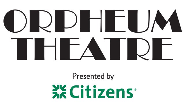 Orpheum Theatre presented by Citizens hero