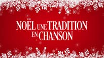 Image used with permission from Ticketmaster | Noël, Une Tradition En Chanson tickets