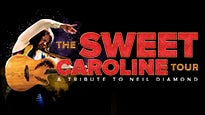 Image used with permission from Ticketmaster | The Sweet Caroline Tour: A Tribute to Neil Diamond tickets